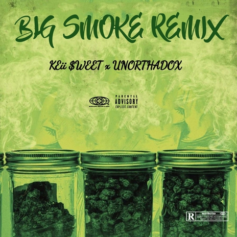 Big Smoke Remix ft. Unorthadox | Boomplay Music