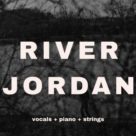 River Jordan | Boomplay Music