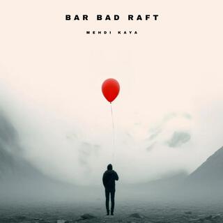 Bar Bad Raft