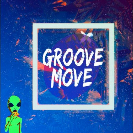 Groove move (Radio edit) | Boomplay Music