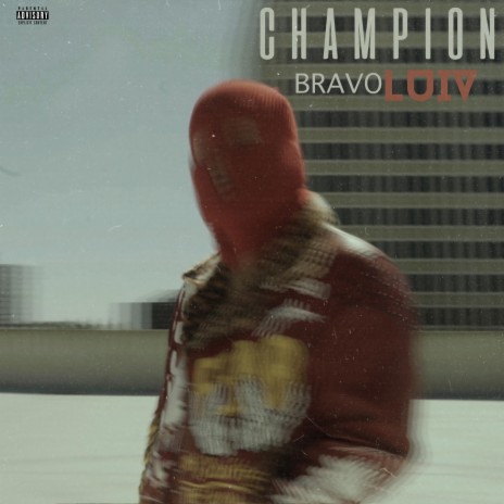 CHAMPION BRAVO | Boomplay Music