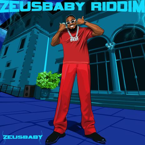 Zeusbaby Riddim | Boomplay Music