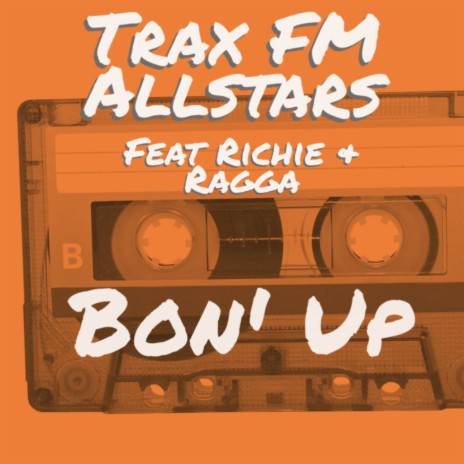 Bon' Up ft. Richie & Ragga | Boomplay Music