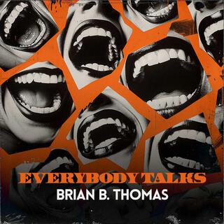 Everybody Talks