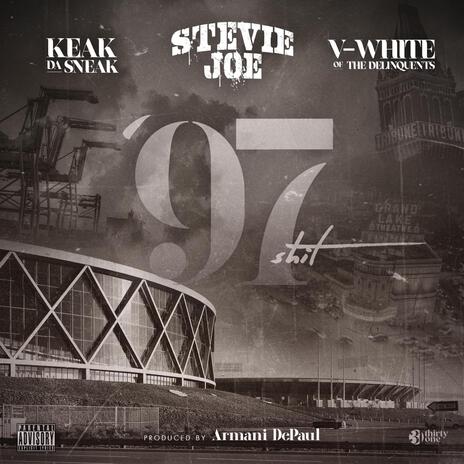 '97 Shit ft. Keak Da Sneak & V. White | Boomplay Music