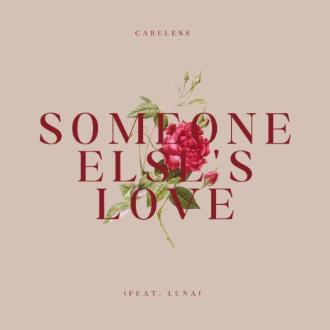 Someone Else's Love ft. Luna | Boomplay Music