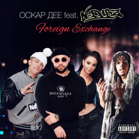 Foreign Exchange ft. N-Dubz | Boomplay Music