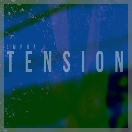 Tension | Boomplay Music