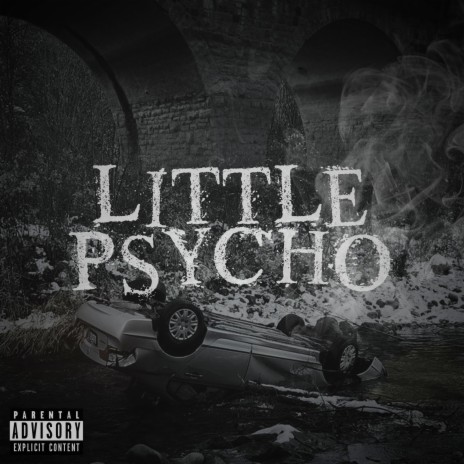 Little Psycho | Boomplay Music