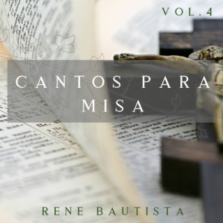Cantos Para Misa, Vol. 4