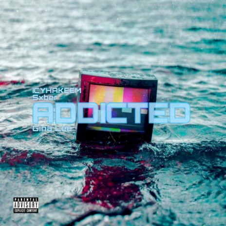 Addicted ft. Sxber & Gina Lee | Boomplay Music