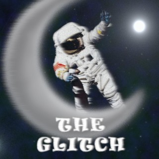 The Glitch