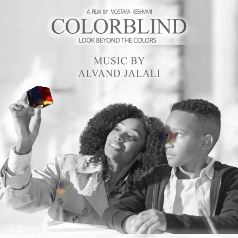 Colorblind(Original Motion Picture Soundtrack) ft. Ezra Kwizera, Mohammad nosrati, shahin vasseghi & Vera Possanner | Boomplay Music