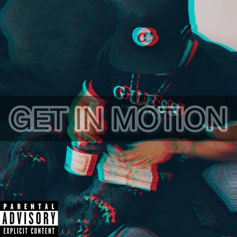 GET IN MOTION | Boomplay Music