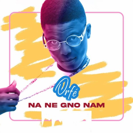 Na Ne Gno Nam | Boomplay Music