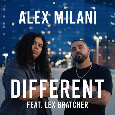 DIFFERENT ft. Lex Bratcher | Boomplay Music