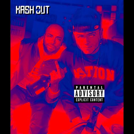 Mash Out ft. Larceny | Boomplay Music