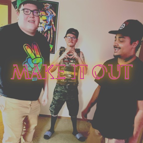 Make It Out | Boomplay Music