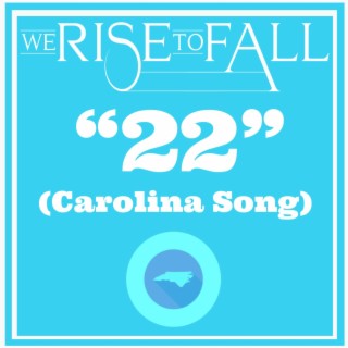 22 (Carolina Song)