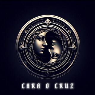 CARA O CRUZ lyrics | Boomplay Music