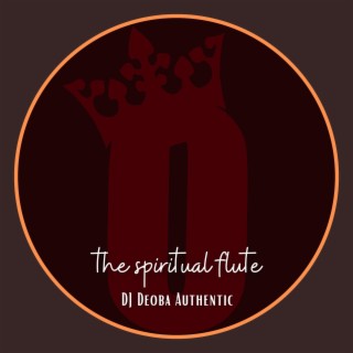 The Spiritual Flute