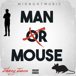 Man Or Mouse