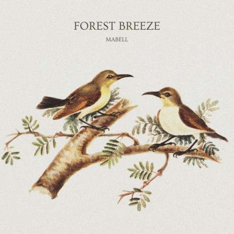 Forest Breeze ft. IWL | Boomplay Music