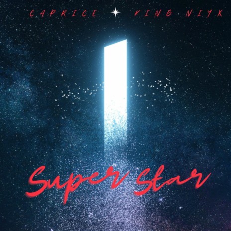 Superstar ft. King Niyx