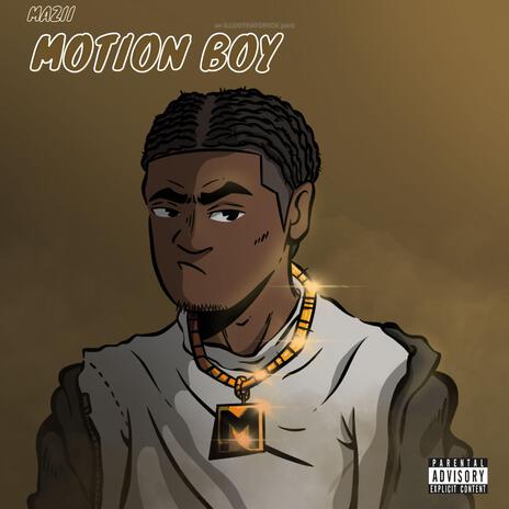 Motion Boy | Boomplay Music