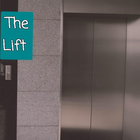 The Lift | Boomplay Music