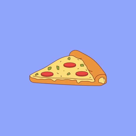 Pizza On My Mind :) | Boomplay Music
