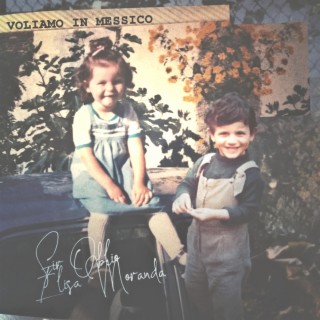 Voliamo in Messico (feat. Elisa Moranda)