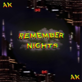 Remember Nights lyrics | Boomplay Music