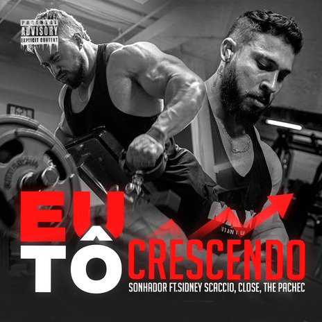 Eu Tô Crescendo ft. Sidney Scaccio, Rapper Close & The Pachec | Boomplay Music