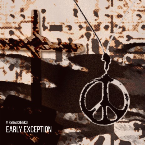 Early Exception | Boomplay Music