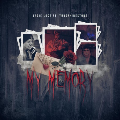 My Memory ft. YungRhinestone | Boomplay Music