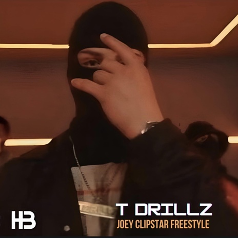 T Drillz - Joey Clipstar Freestyle ft. TDrillz | Boomplay Music