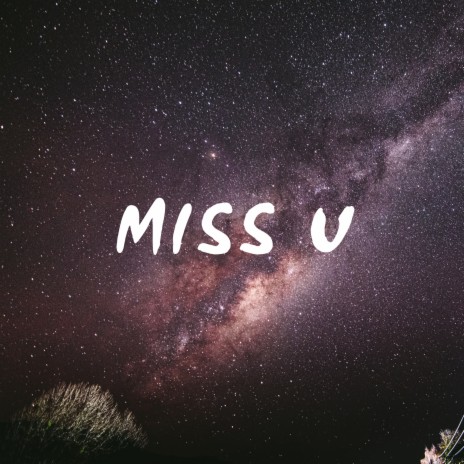 Miss U | Boomplay Music