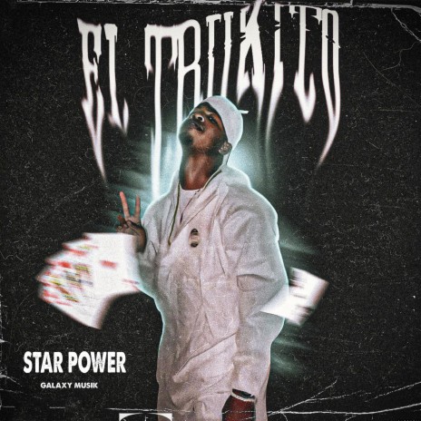 El Trukito ft. Star Power | Boomplay Music