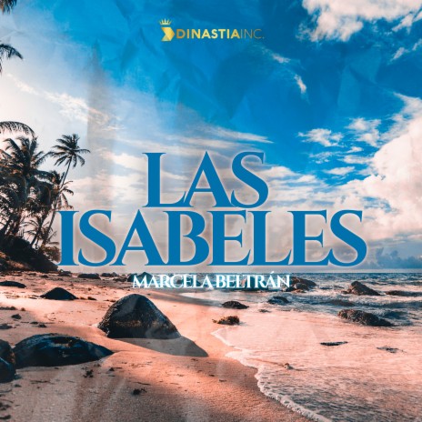 Las Isabeles | Boomplay Music