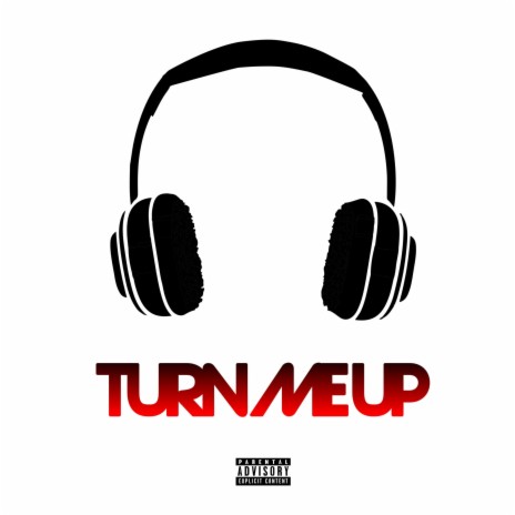 TURN ME UP | Boomplay Music