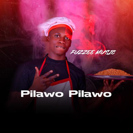 Pilawo Pilawo | Boomplay Music