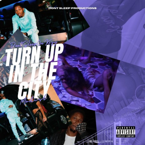 Turn Up In The City ft. Modist | Boomplay Music