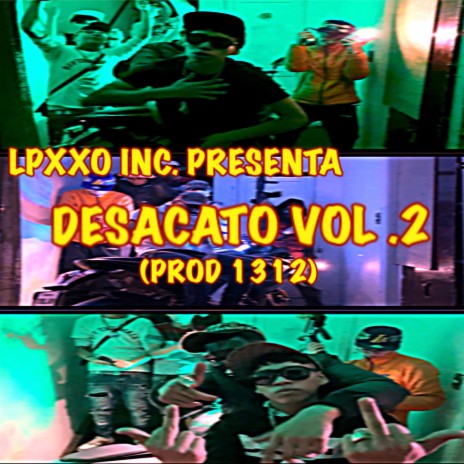 Desacato, Vol. 2) ft. (PROD 1312) | Boomplay Music