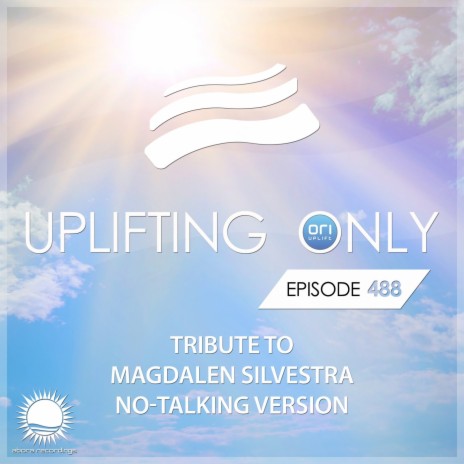 Wings To Fly Away (UpOnly 488 NT) [SYMPHONIC SEND-OFF] (Mix Cut) ft. Magdalen Silvestra | Boomplay Music