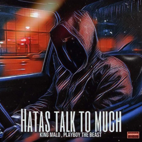 HATAS TALK TO MUCH ft. PlayBoy The Beast | Boomplay Music