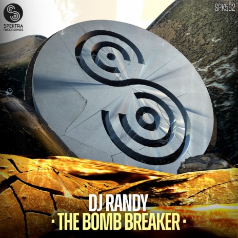 The Bomb Breaker | Boomplay Music
