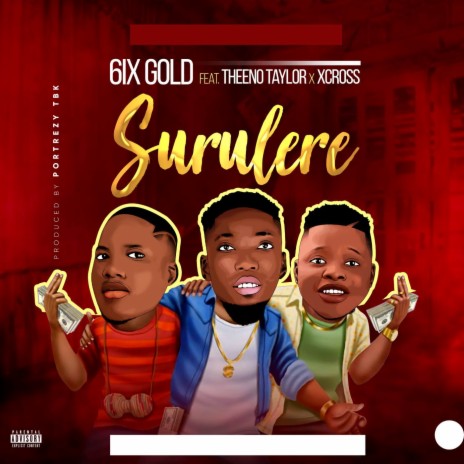 Surulere ft. Xcross & Theenotaylor | Boomplay Music