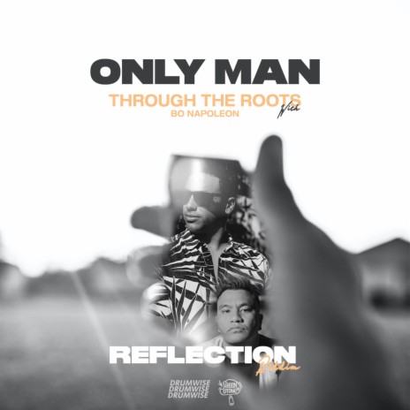 Only Man ft. Bo Napoleon & DRUMWISE | Boomplay Music