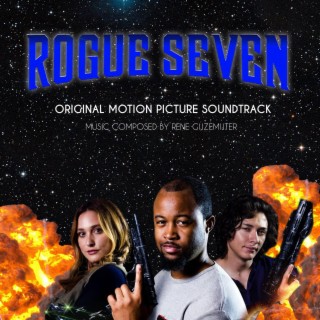 Rogue Seven (Original Motion Picture Soundtrack)